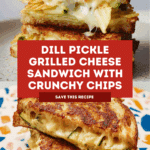 The Perfect Dill Pickle Grilled Cheese Sandwich Recipe