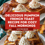Pumpkin French Toast Recipe