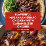 Musakhan - Palestinian Sumac Chicken Recipe