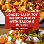 Loaded Tater Tot Nachos Recipe