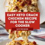 Keto Crack Chicken in the Crock Pot Recipe